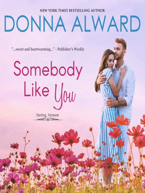 Title details for Somebody Like You by Donna Alward - Available